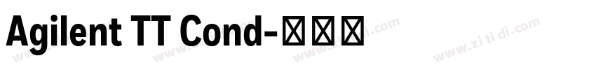 Agilent TT Cond字体转换 Agilent TT Cond字体转换